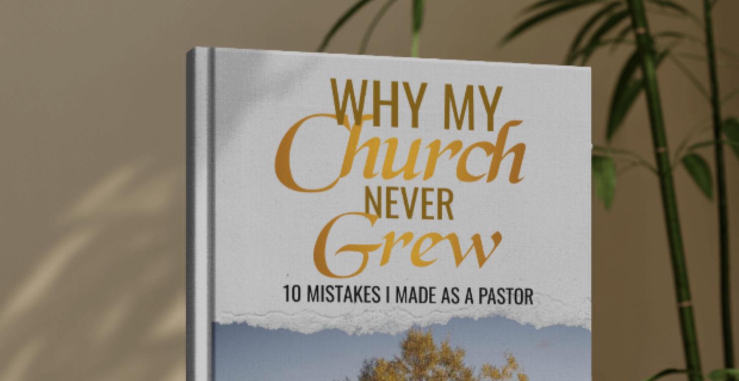 Why My Church Never Grew