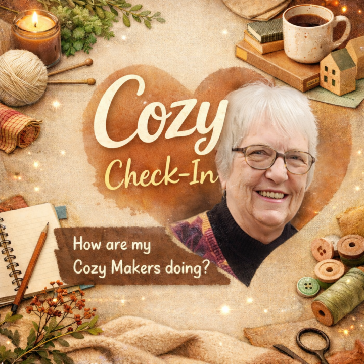 Just popping in for a cozy little check-in 