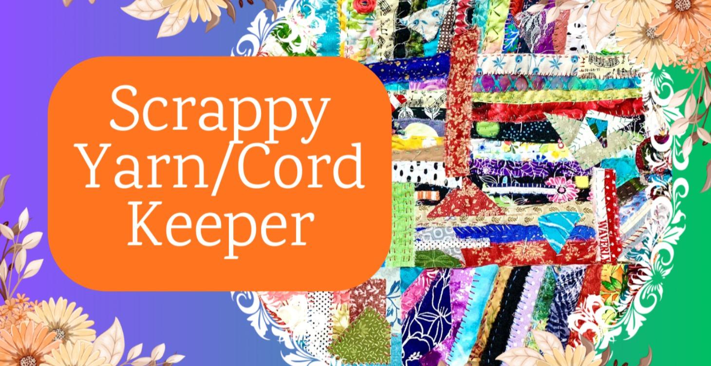 Easy Scrap Busting Yarn Keepers Using Scrap Fabric
