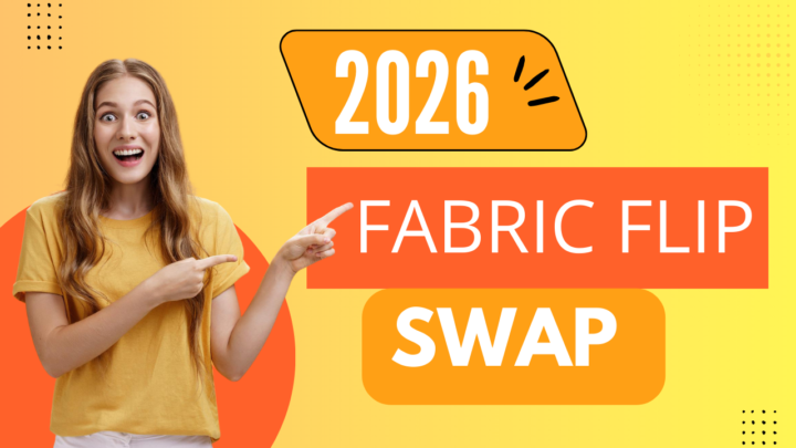 INVITATION TO JOIN THE 2026 FABRIC FLIP SWAP