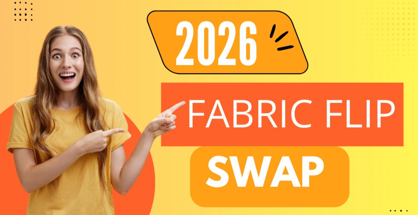Join the 2026 FABRIC FLIP SWAP