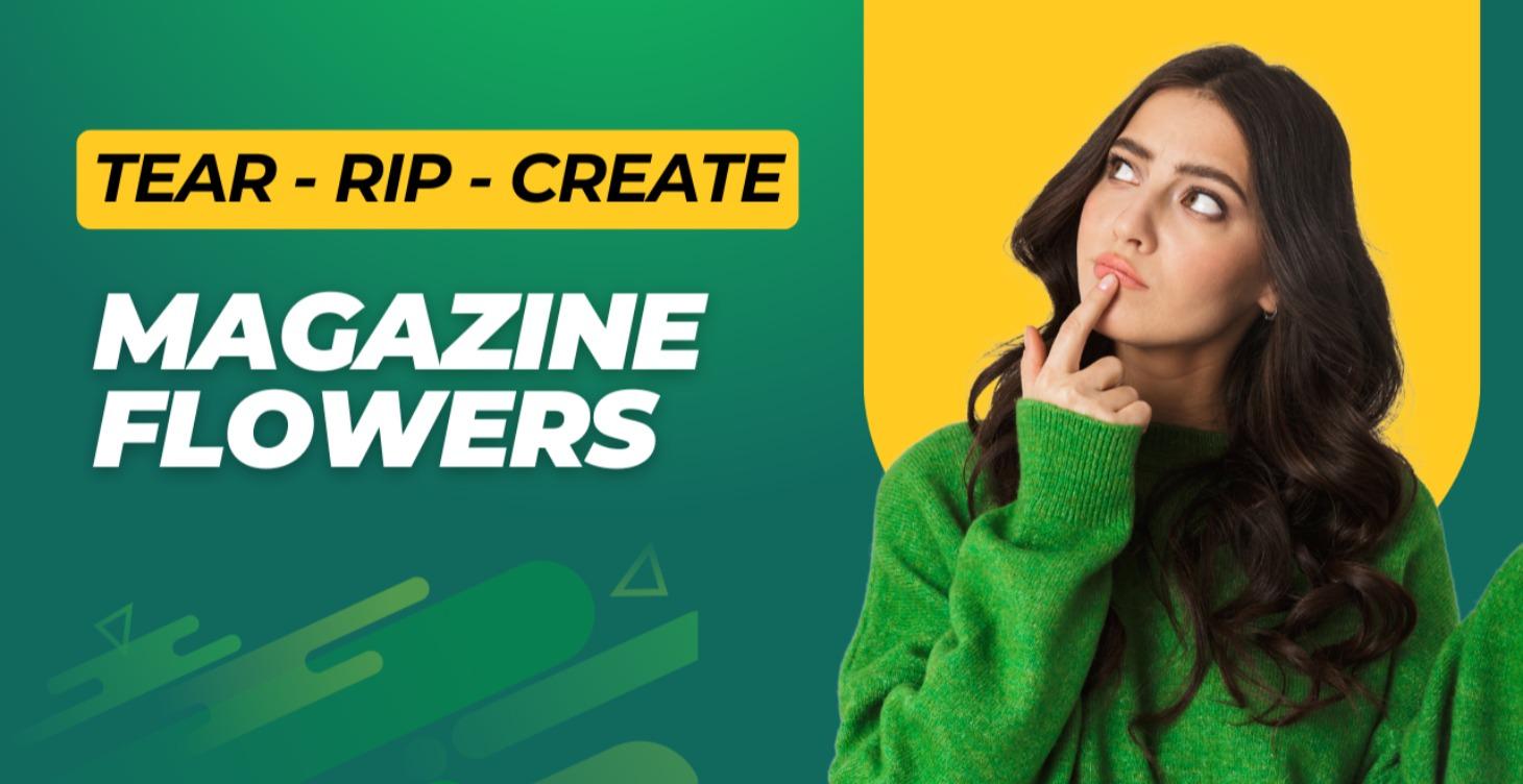 Magazine Flowers