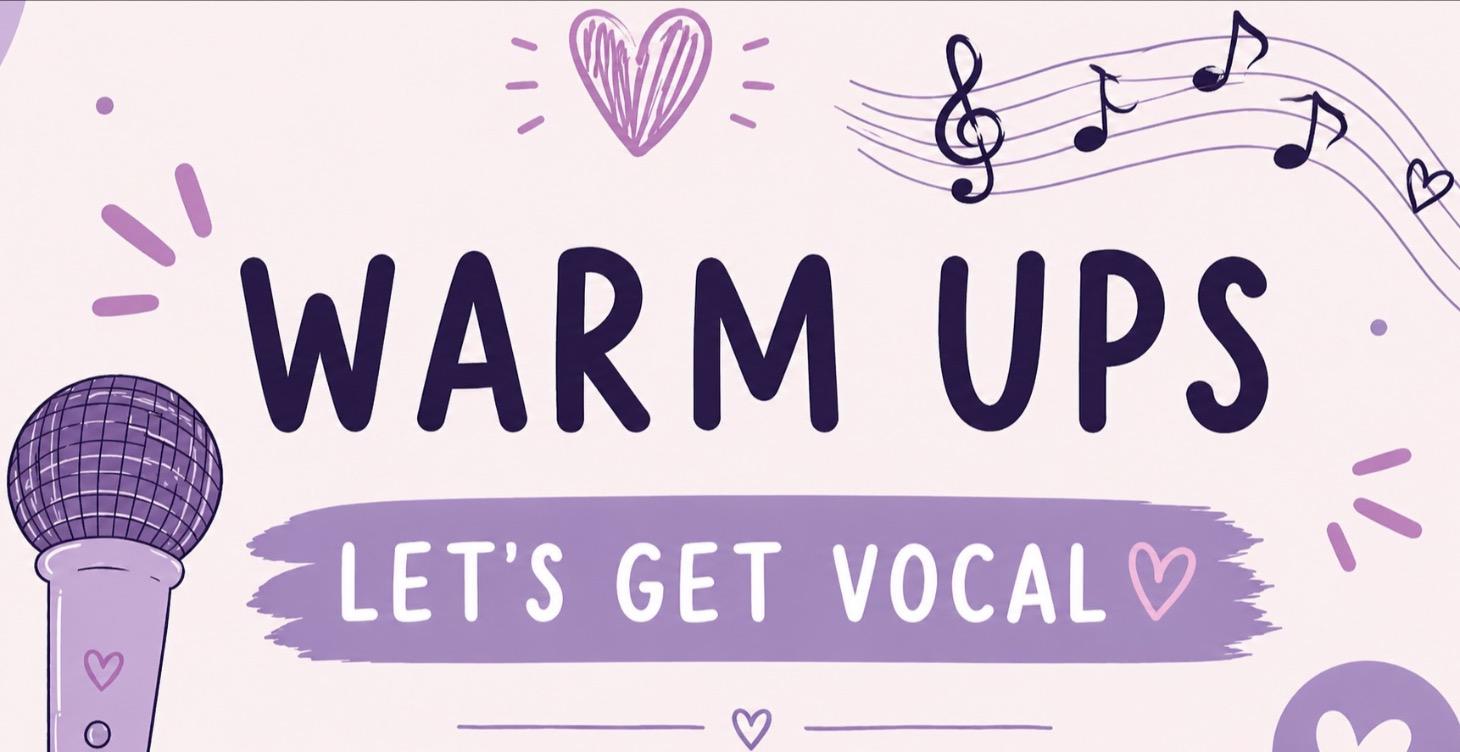Warm Ups (Follow Along) 🎶