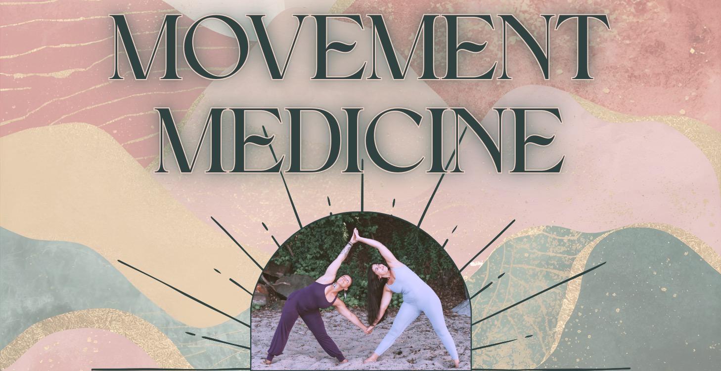 Movement Medicine