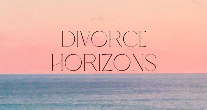 Divorce Horizons
