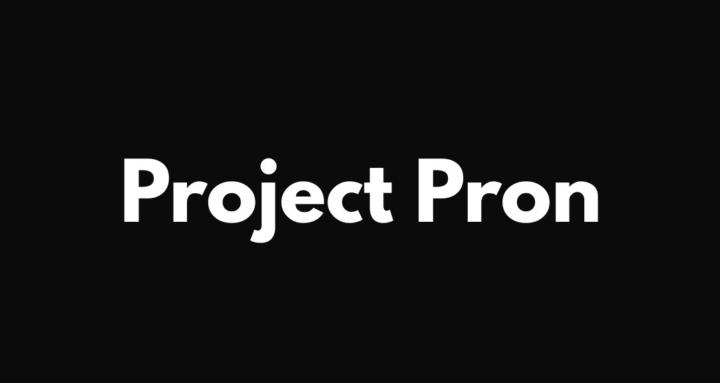Project Pron