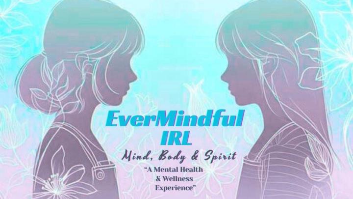 EVERMINDFUL IRL WELLNESS EXPERIENCE 2026