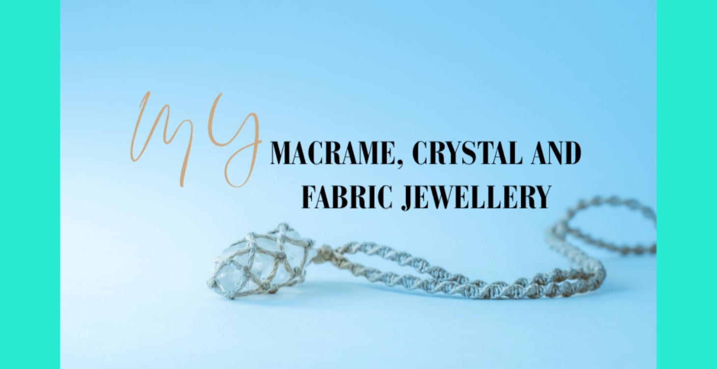 MY - macrame and crystal jewellery