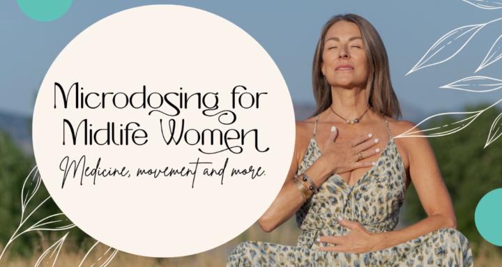 Microdosing for Midlife Women 