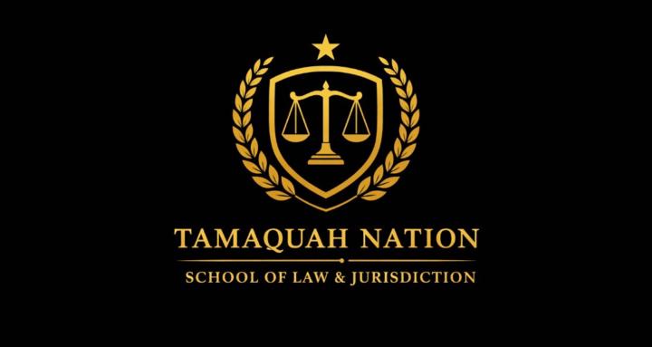 Tamaquah Nation School of Law