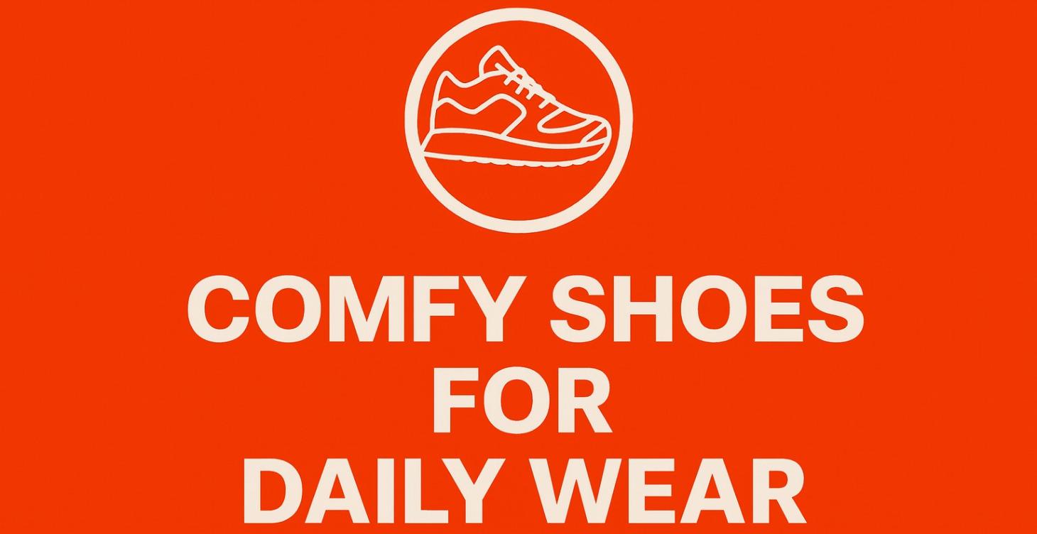 Comfy Shoes For Daily Wear