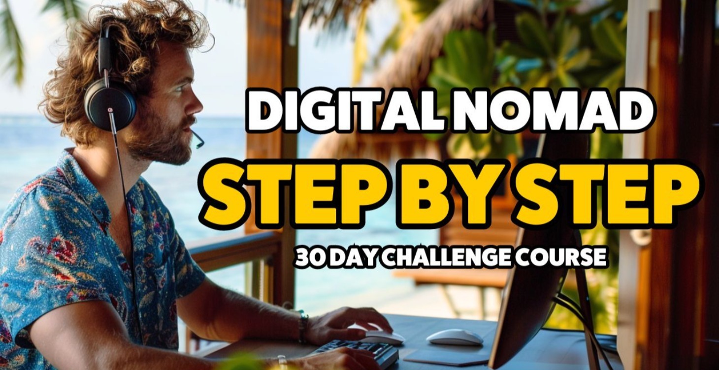 Become a Digital Nomad in 30 Days Challenge