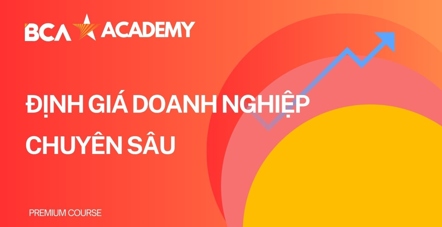 ĐỊNH GIÁ DOANH NGHIỆP CHUYÊN SÂU