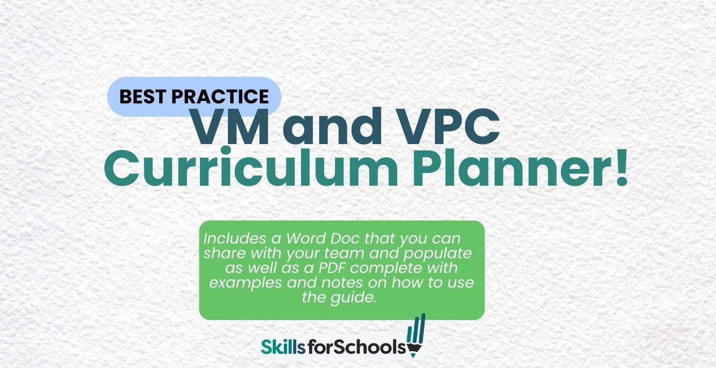 Best Practice VCEVM/ VPC Curriculum Planner