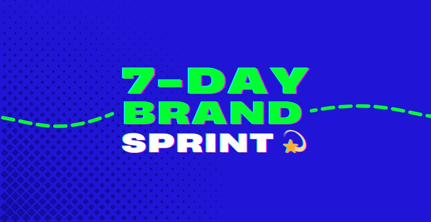 7-Day Brand Sprint