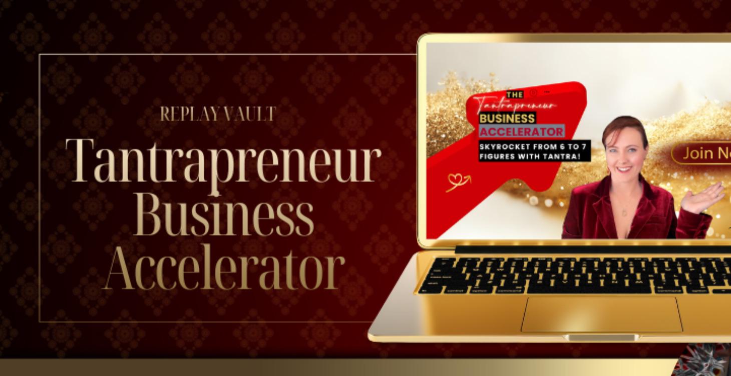 Tantrapreneur Business Accelerator