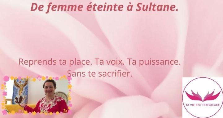De femme éteinte à Sultane