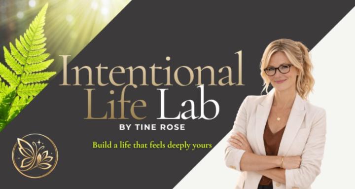 Intentional Life Lab 🦋