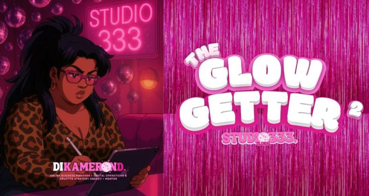The Glow Getter²