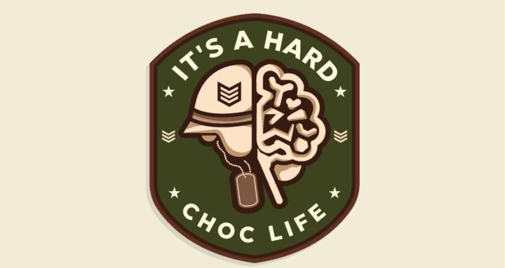 It's A Hard Choc Life