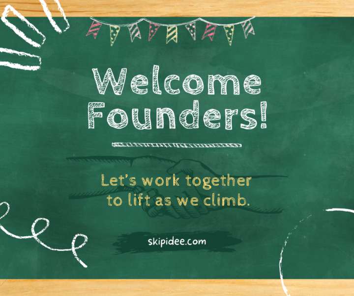 Welcome Founders!