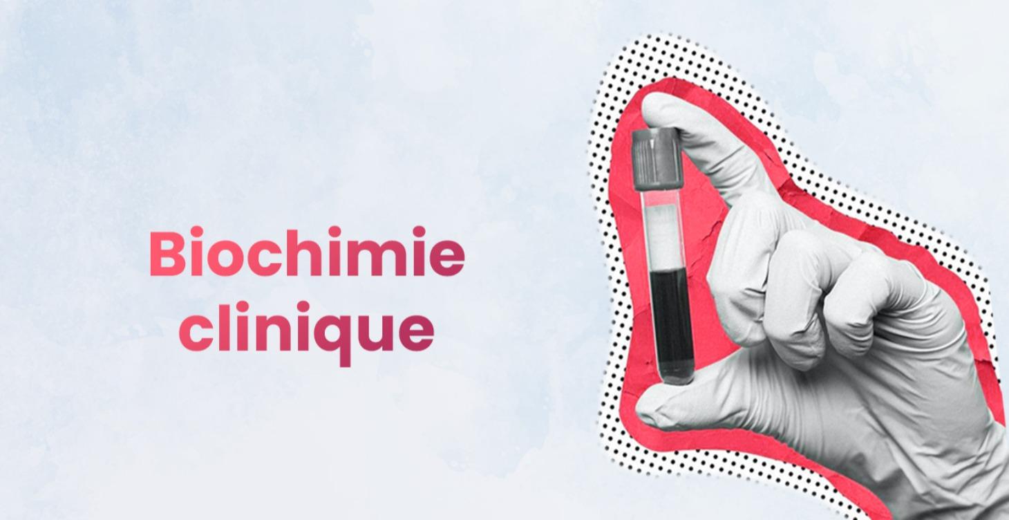 Biochimie clinique