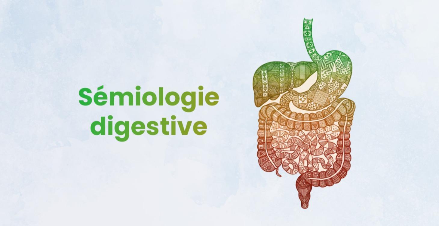 Semiologie digestive