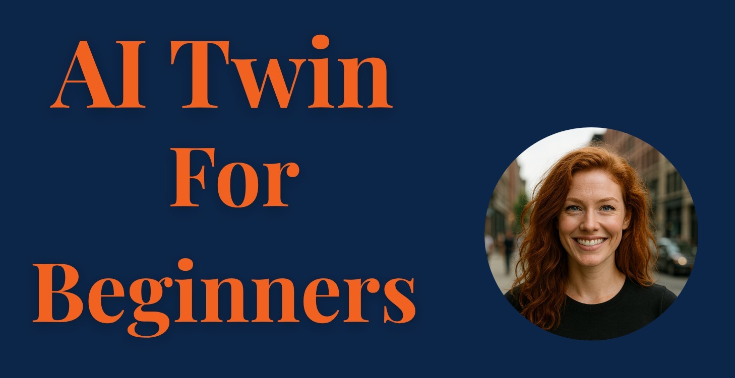 Create Your Ai Twin- Perfect for Beginners