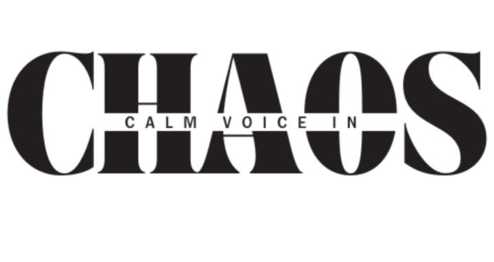 Calm voice in chaos