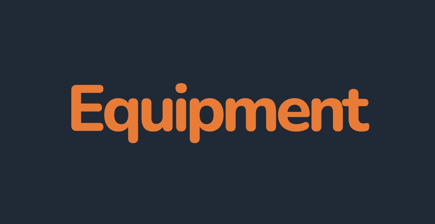 Equipment
