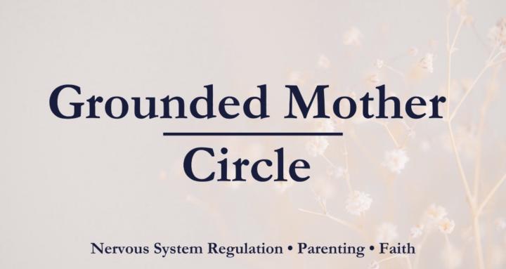 Grounded Mother Circle