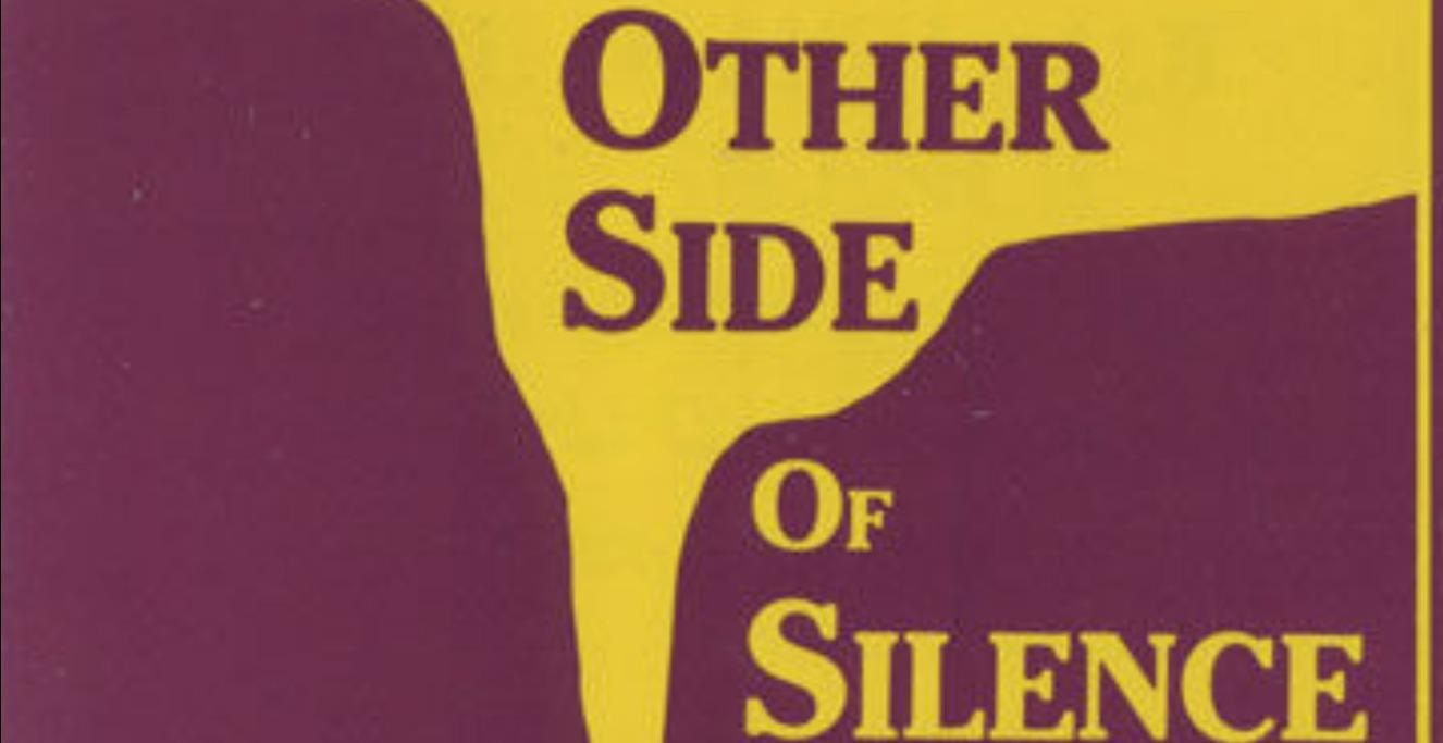 The Other Side of Silence