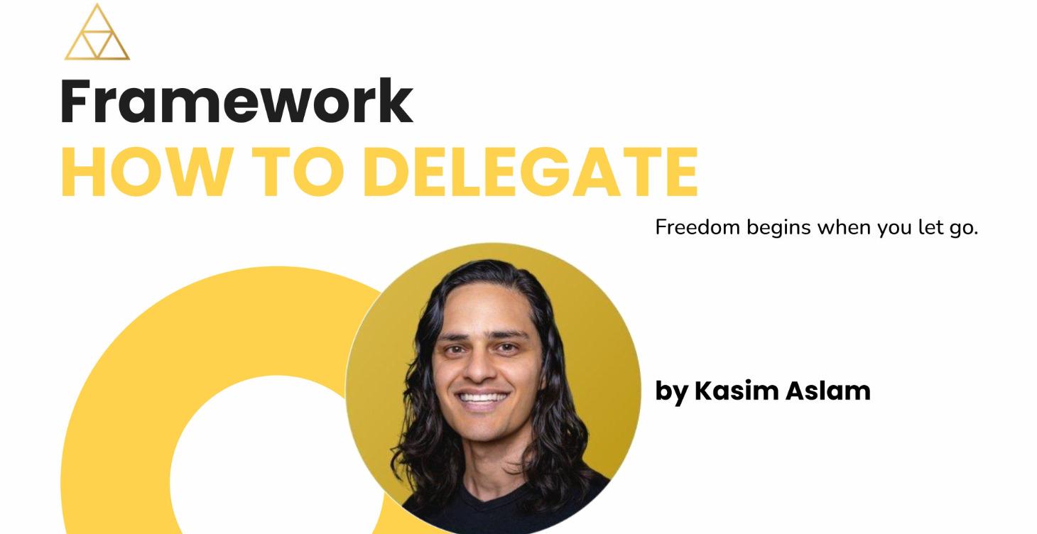 How to Delegate Framework