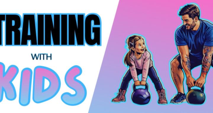 Training with Kids