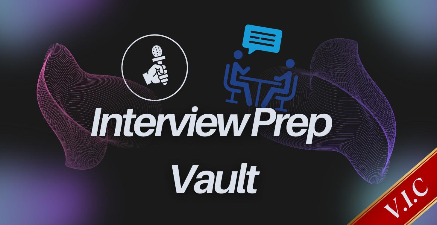 Interview Prep Vault