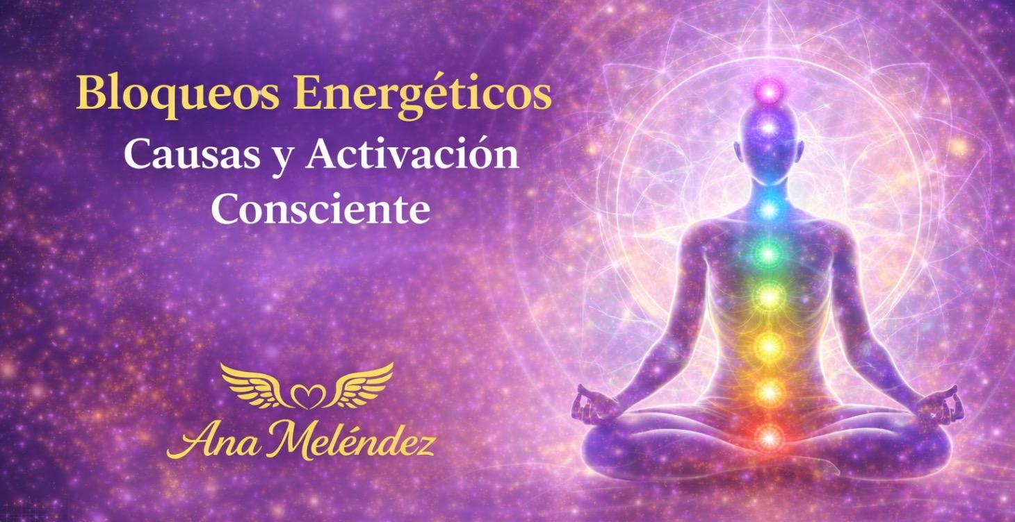Activa tu Energía y Rompe Bloqueos Internos