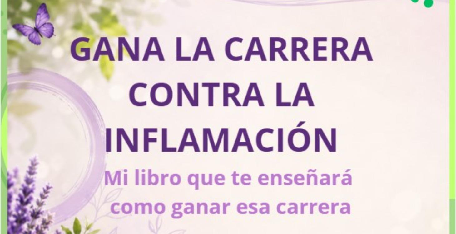 GANA LA CARRERA CONTRA LA INFLAMACIÓN
