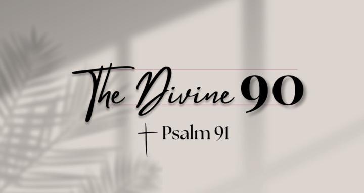The Divine 90