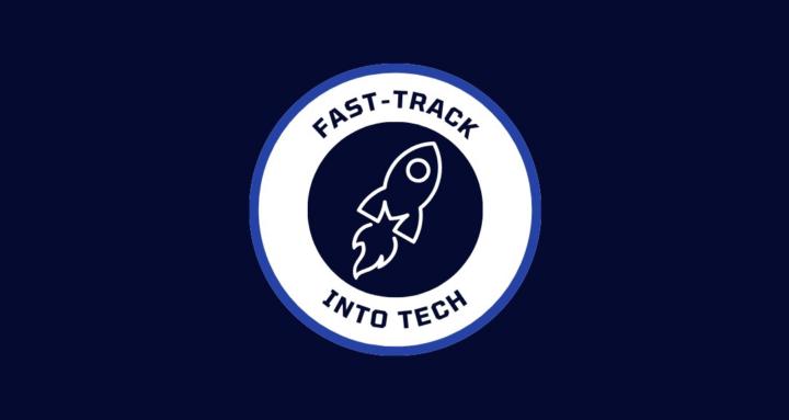 Fast-track Into Tech