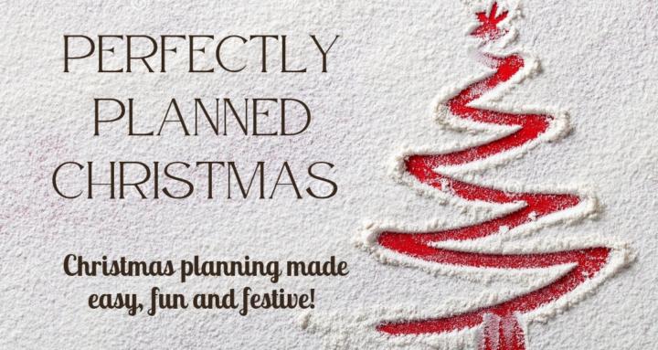 Perfectly Planned Christmas 🎄