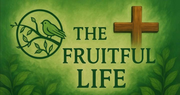 The Fruitful Life - The Branch
