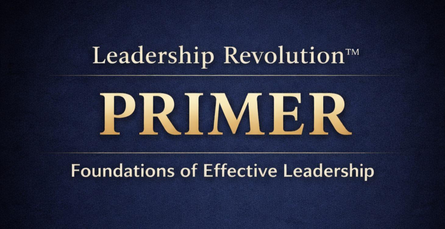 Leadership Revolution™ Primer