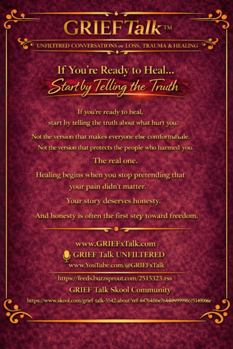 If You’re Ready to Heal…Tell the Truth