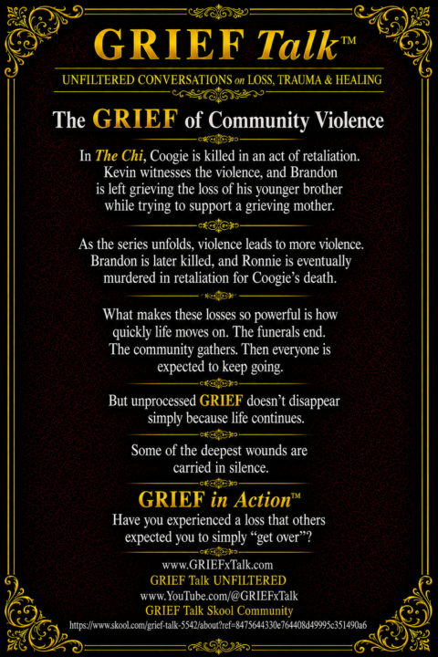 The GRIEF of Community Violence 