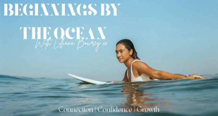 Beginnings by the Ocean