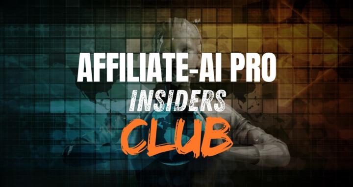 AFFILIATE-AI PRO Insiders Club