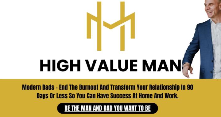High Value Man Project