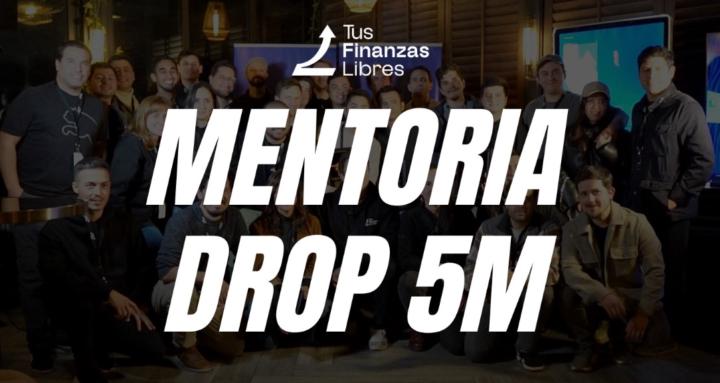 Mentoria Drop 5M