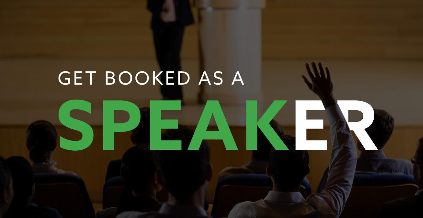 How to Get Booked as a Speaker