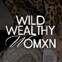 Wild Wealthy Womxn